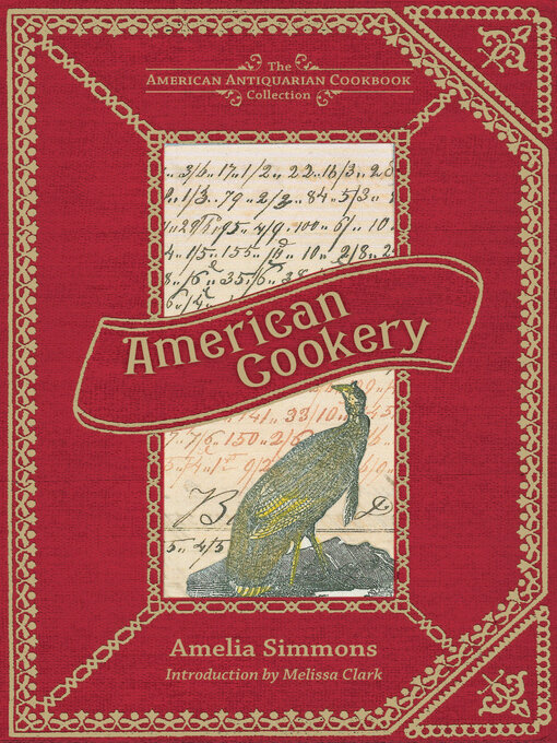 Title details for American Cookery by Amelia Simmons - Available